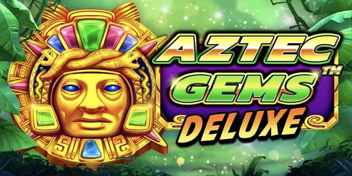 Pola Main Slot Aztec Gems Deluxe Bikin Jackpot Melesat Cepat